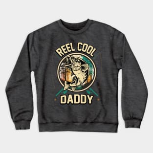Reel Cool Daddy Fishing Gift Crewneck Sweatshirt